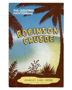 Vintage Programme of "Robinson Crusoe" 1959 - 1960 Finsbury Park Empire.