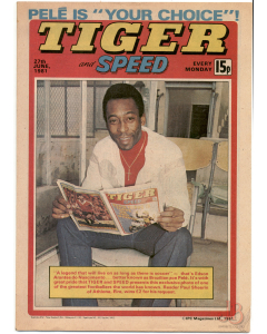 Tiger and Speed Comic 27th June 1981 with Geoff Boycott, Pele