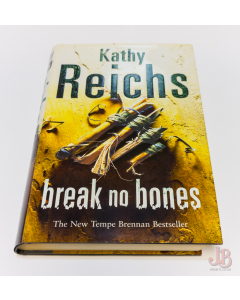 Break No Bones by Kathy Reichs First Edition - Hardback - Good - Used