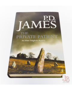 THE PRIVATE PATIENT by P. D. JAMES First Edition - Hardback - Used