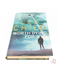 WORTH DYING FOR by LEE CHILD First Edition - Hardback - Very Good - Used