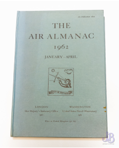 THE AIR ALMANAC 1962 JANUARY - APRIL by HER MAJESTY'S STATIONERY OFFICE