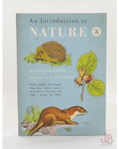 Vintage book - An Introduction to Nature 3 - Richard Martin - R Stuurman ~1950's