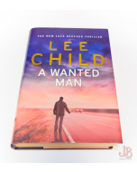 A WANTED MAN by LEE CHILD - First Edition - Hardback - Very Good - Used