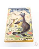 NORTH AFTER SEALS by THAMES WILLIAMSON - Paperback - Good - Used