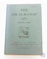 THE AIR ALMANAC 1962 JANUARY - APRIL by HER MAJESTY'S STATIONERY OFFICE